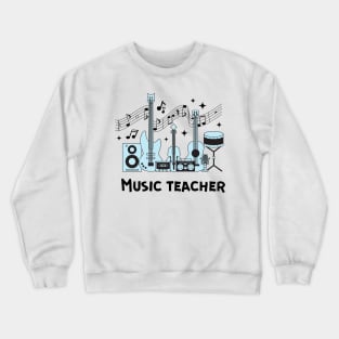 Music Teacher with Musical Instruments Crewneck Sweatshirt